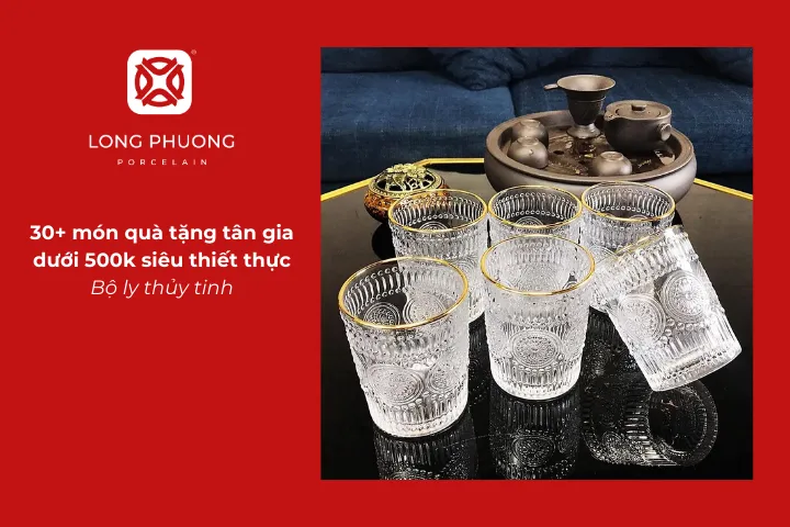 Bộ ly thủy tinh giúp không gian bàn ăn và tiếp khách của gia chủ thêm sang và gọn mắt