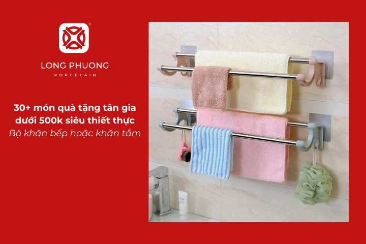 Bộ khăn bếp hoặc khăn tắm là món quà tặng tân gia dưới 500k thiết thực dễ dùng cho mọi gia đình