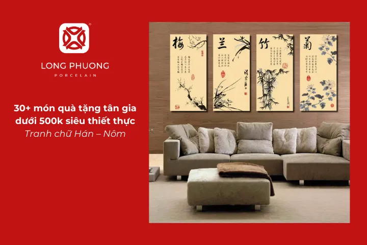 Tranh chữ Hán Nôm gửi lời chúc tốt lành đến gia chủ trong dịp về nhà mới