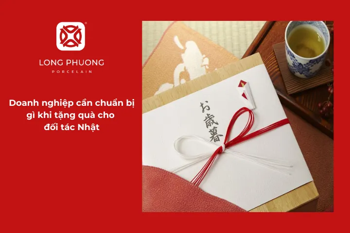 Quà tặng cho đối tác Nhật cần được chuẩn bị kỹ lưỡng để vừa ý nghĩa vừa chuyên nghiệp