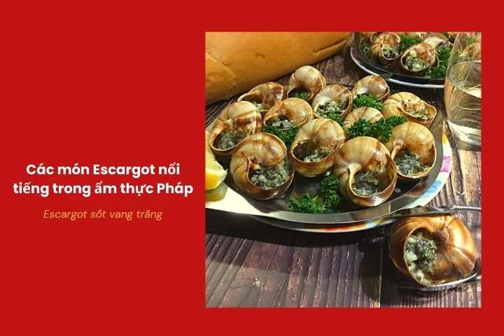 Ốc sên Pháp nấu cùng rượu vang trắng