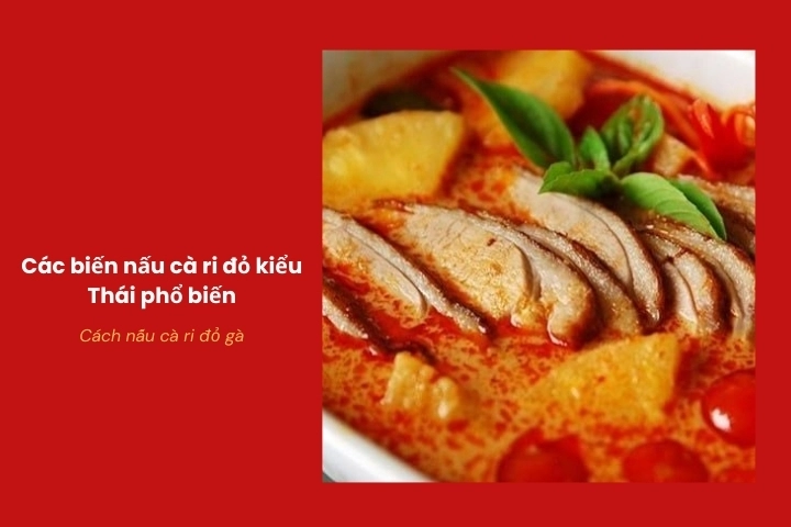 Phiên bản cà ri đỏ gà mềm thơm dễ ăn