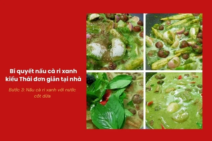 Nấu cà ri xanh cùng nước cốt dừa đến khi sánh mịn