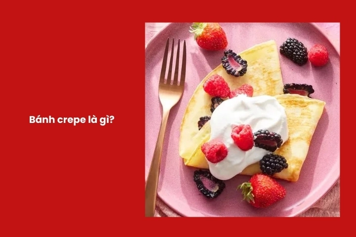 Bánh crepe mỏng truyền thống của ẩm thực Pháp