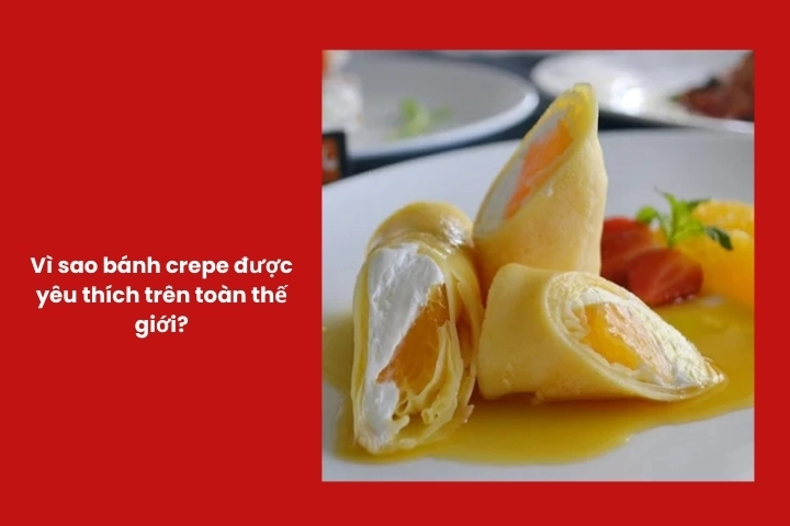 Bánh crepe ngọt được nhiều người yêu thích tại các quán cà phê
