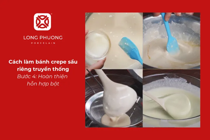 Hoàn thiện hỗn hợp bột để bánh crepe sầu riêng truyền thống