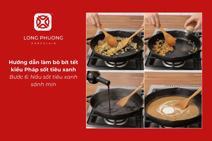 Nấu sốt tiêu xanh cho món bò bít tết kiểu Pháp sốt tiêu xanh