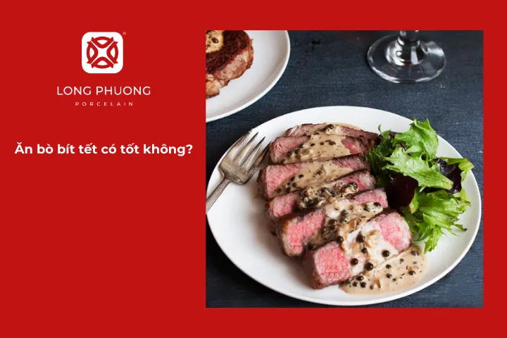 Ăn bò bít tết điều độ giúp bổ sung protein, sắt và nhiều vi chất cần thiết cho cơ thể