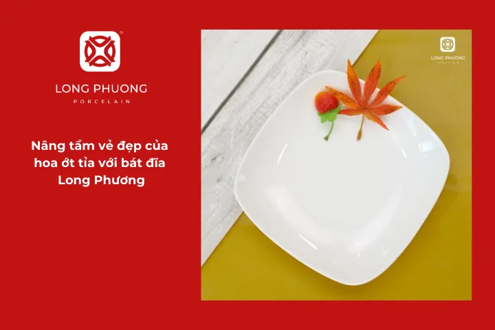 Sứ Long Phương tôn lên vẻ đẹp của hoa tỉa từ ớt trong trang trí món ăn