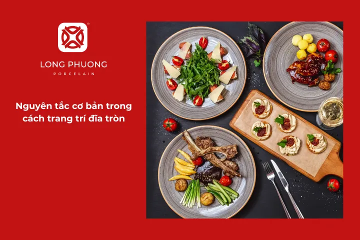 Áp dụng đúng nguyên tắc trang trí đĩa tròn giúp món ăn gọn gàng, cân đối và đẹp mắt hơn