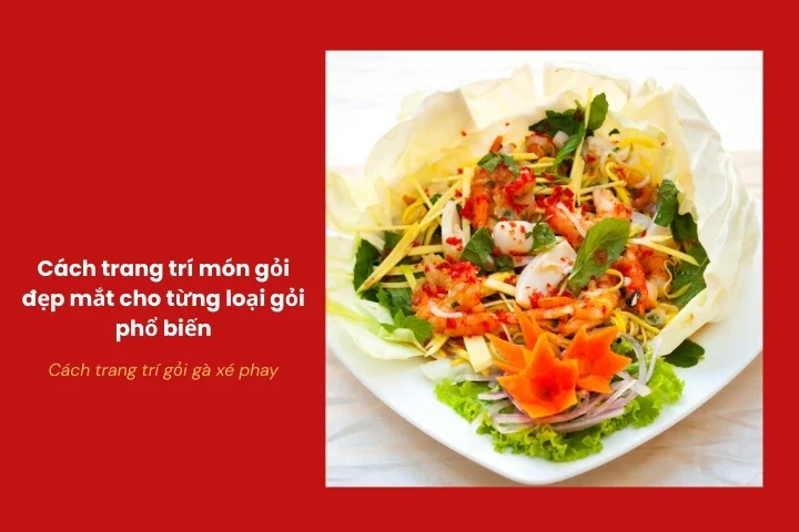 Gỏi gà xé phay bày cao, rắc hành phi và rau thơm