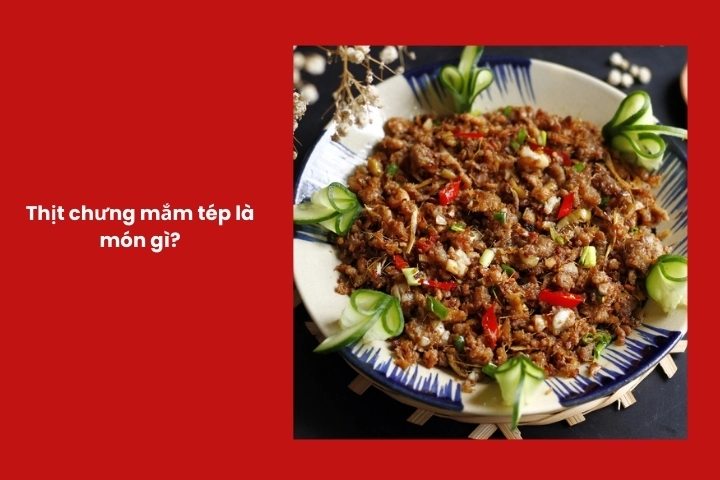 Món thịt chưng mắm tép truyền thống trong ẩm thực Việt